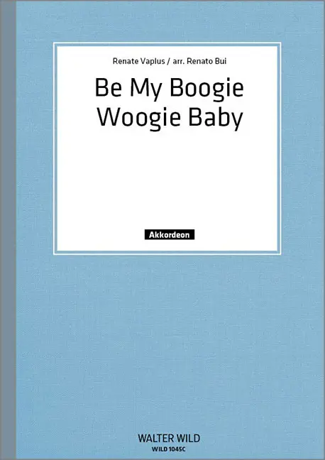 Be My Boogie Woogie Baby